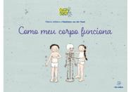 Como meu corpo funciona Como meu corpo funciona