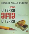 Como o ferro afia o ferro