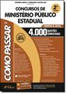 Como Passar Em Concursos de Ministério Público Estadual: Promotor de Justiça