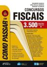 Como Passar Em Concursos Fiscais - 5Edição - 2019