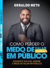 Como Perder O Medo De Falar Em Público