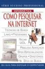 Como Pesquisar na Internet - Seu Guia Para Dominar o Computador - PUBLIFOLHA