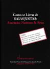Como se livrar de saias justas