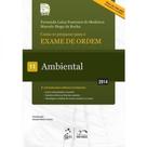 Como se Preparar Para o Exame de Ordem: Ambiental - 1ª Fase - Vol.11