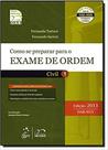 Como se Preparar Para o Exame de Ordem: Civil - Vol.1 - 2013