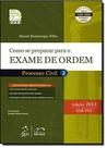 Como Se Preparar Para o Exame de Ordem: Processo Civil - Vol.2 - METODO - GRUPO GEN Como Se Preparar Para o Exame de Ordem: Processo Civil - Vol.2 - METODO - GRUPO GEN