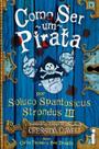 Como Ser Um Pirata - (Como Treinar o Seu Dragão Vol. 2)