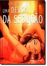 Como Ser Uma Deusa da Sedução - IMPALA