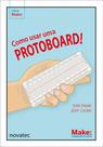 Como usar uma protoboard! - Novatec Como usar uma protoboard! - Novatec