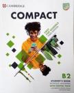 Compact First for Schools B2 First Students Book Without Answers with Digital Pack