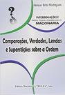 Comparacoes, verdades, lendas e superst. s/ ordem Comparacoes, verdades, lendas e superst. s/ ordem