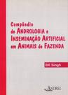 Compêndio de Andrologia e Inseminação Artificial em Animais de Fazenda