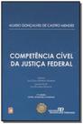 Competencia civel da justica federal - Revista dos tribunais