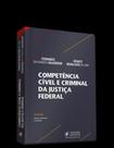 Competencia civel e criminal da justica federal