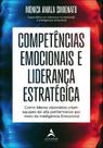 Competências emocionais e liderança estratégica