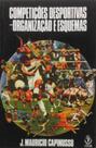 Competicoes Desportivas - Oraganizacoes E Esquemas - 1