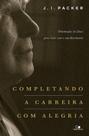 Completando A Carreira Com Alegria - Vida Nova