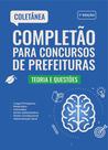 Completão para Cons de Prefeituras - Apostila Completa com Teoria e Questões Completão para Cons de Prefeituras - Apostila Completa com Teoria e Questões