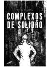 Complexos de solidão