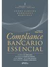 COMPLIANCE BANCÁRIO ESSENCIAL - 2ª ED - 2026