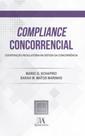 Compliance concorrencial: cooperação regulatória na defesa da concorrência - ALMEDINA BRASIL