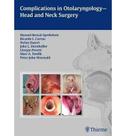 Complications in otolaryngology-head and neck surgery - THIEME MEDICAL PUBLISHERS/MAPLE PRESS Complications in otolaryngology-head and neck surgery - THIEME MEDICAL PUBLISHERS/MAPLE PRESS