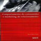 Comportamento do Consumidor e Marketing de Relacionamento