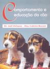 Comportamento e Educação do Cão paperback Joel Dehasse And Colette de Buy
