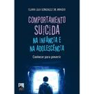 Comportamento Suicida na Infância e na Adolescência - ALLAN KARDEC