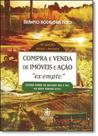 Compra e Venda de Imóveis e Ação - Ex Empto - LEMOS E CRUZ Compra e Venda de Imóveis e Ação - Ex Empto - LEMOS E CRUZ