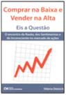 Comprar na Baixa e Vender na Alta(2009)