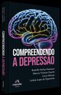 Compreendendo A Depressão Compreendendo A Depressão
