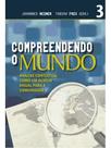 Compreendendo o mundo