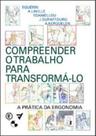 Compreender o trabalho para transformá-lo - EDGARD BLUCHER