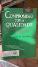Compromisso Com A Qualidade Compromisso Com A Qualidade
