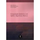 Computação Quântica com Qiskit: Algoritmos Básicos