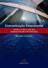 Comunicacao empresarial - teoria e o dia-a-dia das assessorias de comunicac - EDITORA HORIZONTE Comunicacao empresarial - teoria e o dia-a-dia das assessorias de comunicac - EDITORA HORIZONTE