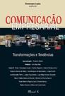 Comunicação Empresarial: Transformações e Tendências - MAUAD