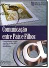 Comunicacao entre pais e filhos - - INTEGRARE