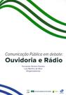 Comunicacao publica em debate: ouvidoria e radio - UNB Comunicacao publica em debate: ouvidoria e radio - UNB