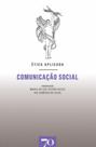 Comunicação social - EDICOES 70 - ALMEDINA