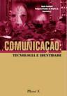 Comunicaçao - tecnologia e identidade - MAUAD