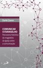 Comunicar o evangelho