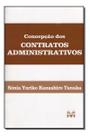 Concepção Dos Contratos Administrativos - 1 Ed./2006