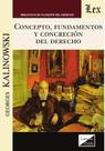 Concepto, fundamentos y concreción del derecho