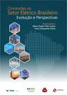 Concessões no Setor Elétrico Brasileiro - Evolução e Perspectivas