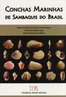 Conchas Marinhas de Sambaquis do Brasil Conchas Marinhas de Sambaquis do Brasil
