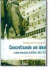 Concretizando um Ideal: A Cidade Universitária da Ufsm de 1960 a 1973