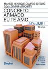 Concreto Armado Eu Te Amo - Volume 1 - Blucher - LC