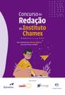 Concurso de redação do Instituto Chamex Concurso de redação do Instituto Chamex